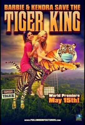 Barbie & Kendra Save the Tiger King (2020)