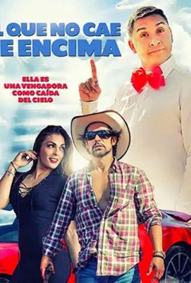 El que no cae se encima (2018)