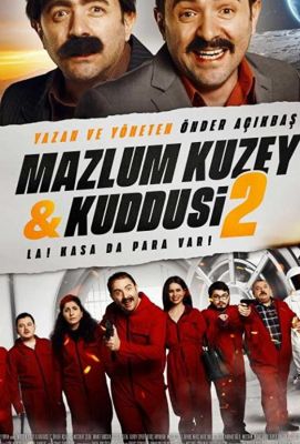 Mazlum Kuzey & Kuddusi 2 La! Kasada Para Var! (2019)