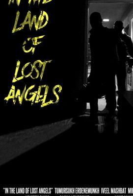 In The Land Of Lost Angels (2019)