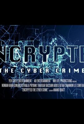 Encrypted: The Cyber Crime (2019)