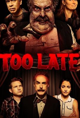 Too Late (2021)