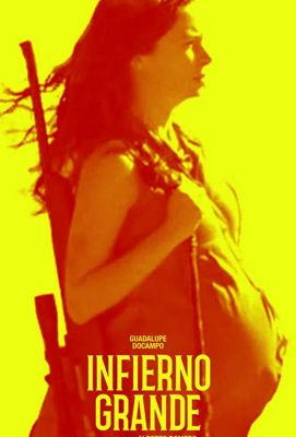 Infierno grande (2019)