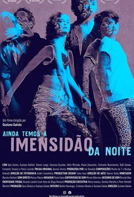 Ainda Temos a Imensidão da Noite (2019)