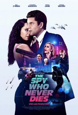The Spy Who Never Dies ()