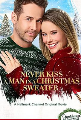 Never Kiss a Man in a Christmas Sweater (2020)