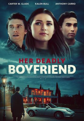 Her Deadly Boyfriend (2021)