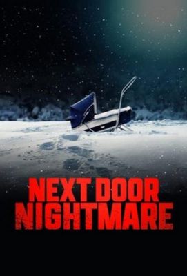 Next-Door Nightmare (2021)