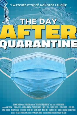 The Day After Quarantine (2021)