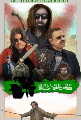 Ballad of Billy Badass (2014)