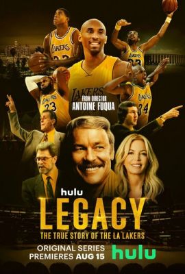 Legacy: The True Story of the LA Lakers (2022)