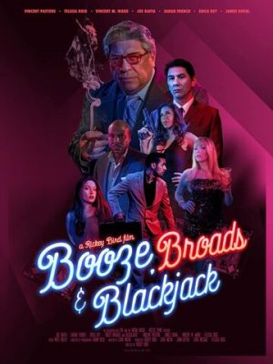 Booze, Broads and Blackjack (2020)